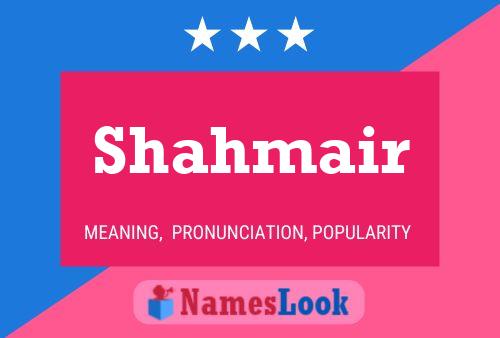 Shahmair Namensposter