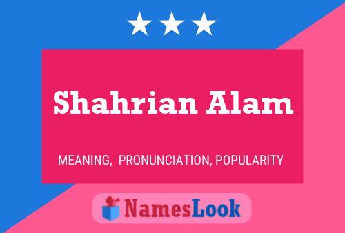 Shahrian Alam Namensposter