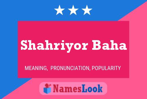 Shahriyor Baha Namensposter