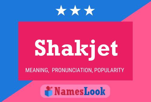 Shakjet Namensposter