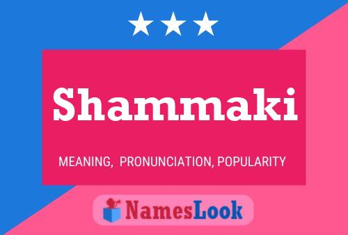 Shammaki Namensposter