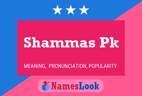 Shammas Pk Namensposter