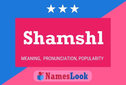 Shamshl Namensposter