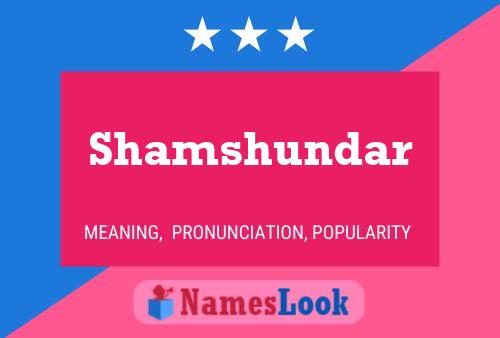 Shamshundar Namensposter