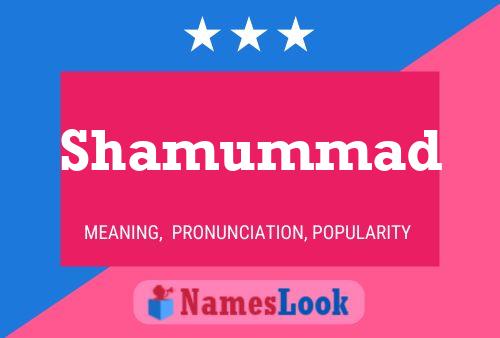 Shamummad Namensposter