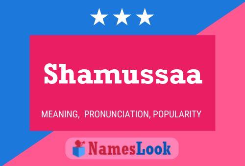 Shamussaa Namensposter