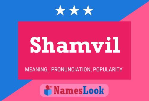 Shamvil Namensposter