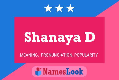 Shanaya D Namensposter