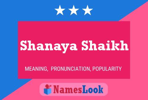 Shanaya Shaikh Namensposter