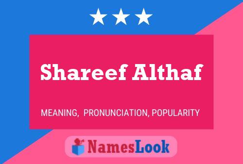 Shareef Althaf Namensposter