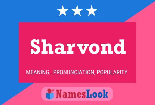 Sharvond Namensposter