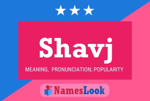 Shavj Namensposter