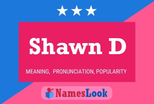 Shawn D Namensposter