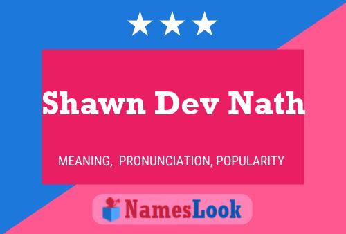 Shawn Dev Nath Namensposter