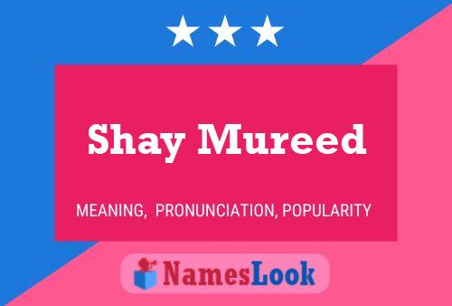 Shay Mureed Namensposter