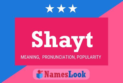 Shayt Namensposter