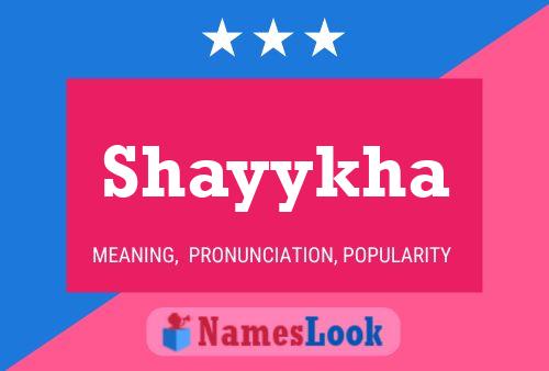 Shayykha Namensposter