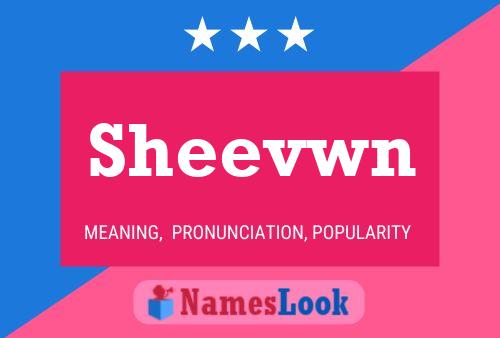 Sheevwn Namensposter