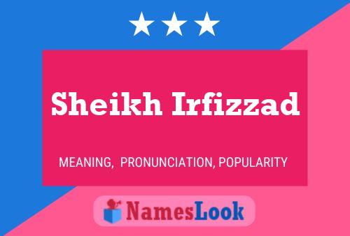 Sheikh Irfizzad Namensposter