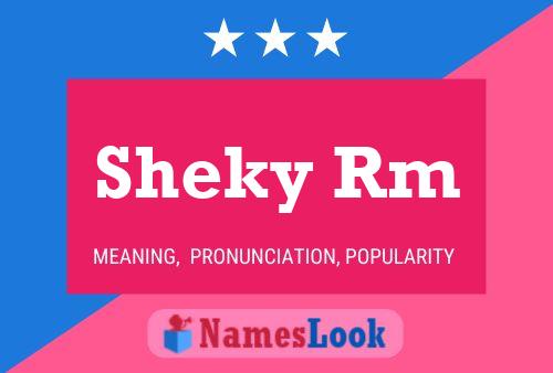 Sheky Rm Namensposter