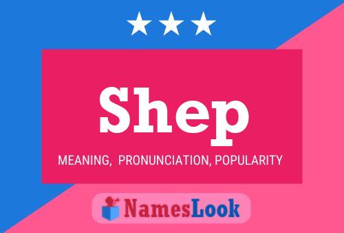 Shep Namensposter