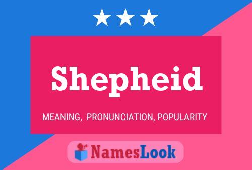 Shepheid Namensposter