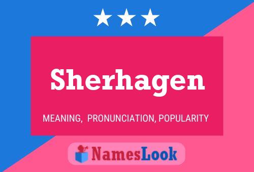 Sherhagen Namensposter