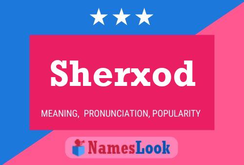 Sherxod Namensposter