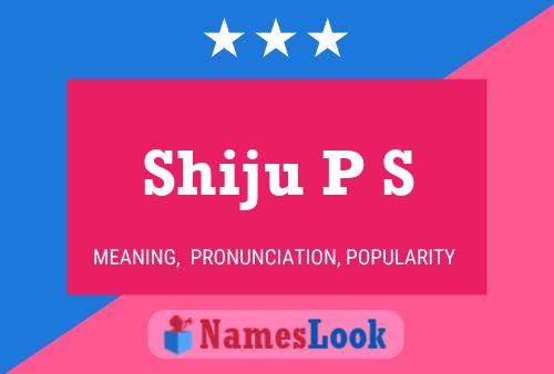 Shiju P S Namensposter