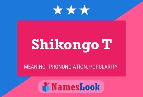 Shikongo T Namensposter