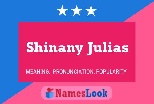 Shinany Julias Namensposter