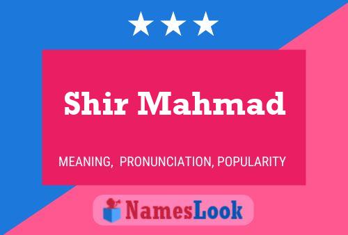 Shir Mahmad Namensposter