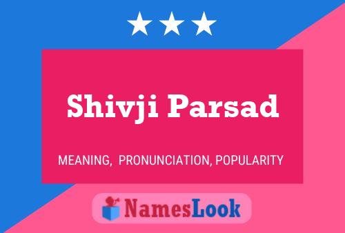 Shivji Parsad Namensposter