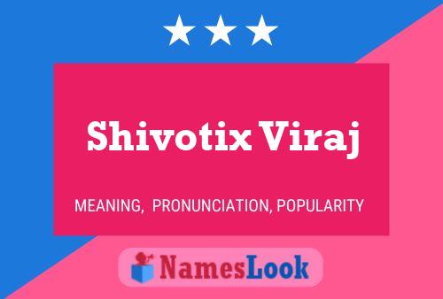 Shivotix Viraj Namensposter