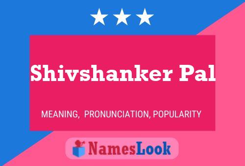 Shivshanker Pal Namensposter