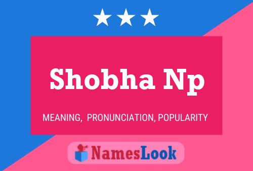 Shobha Np Namensposter