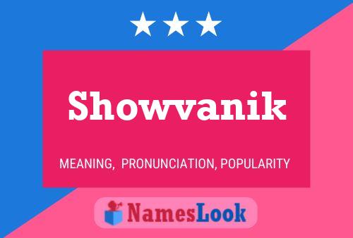 Showvanik Namensposter