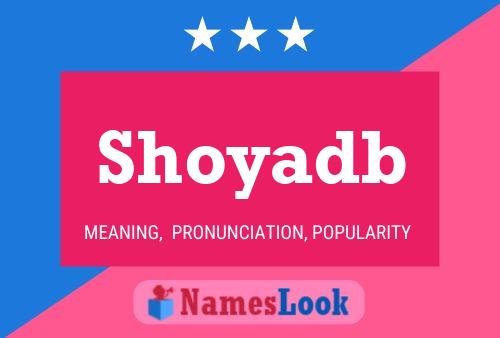 Shoyadb Namensposter