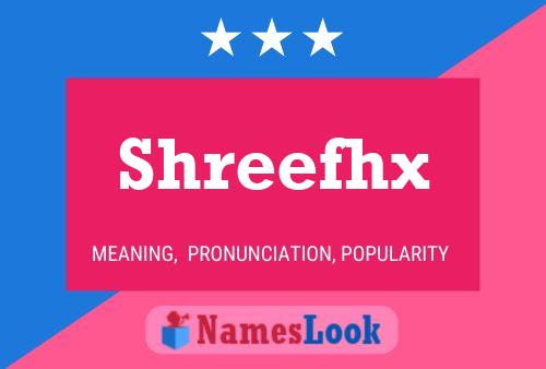 Shreefhx Namensposter