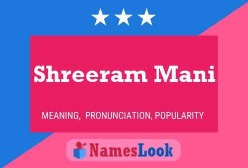 Shreeram Mani Namensposter