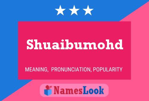 Shuaibumohd Namensposter