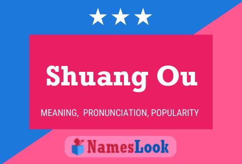 Shuang Ou Namensposter