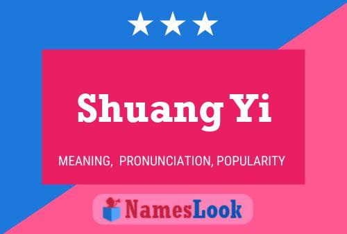 Shuang Yi Namensposter