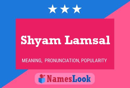 Shyam Lamsal Namensposter