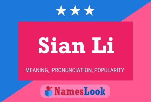 Sian Li Namensposter