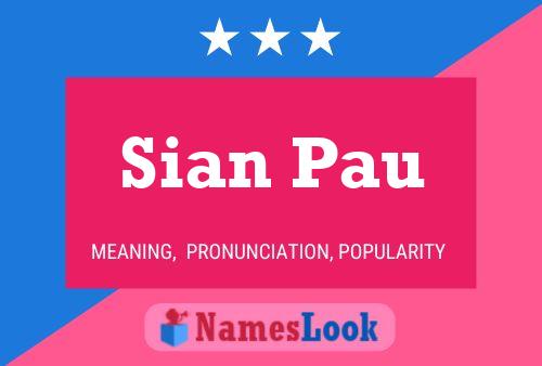 Sian Pau Namensposter