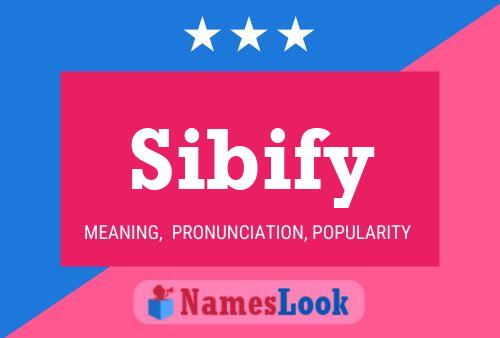 Sibify Namensposter