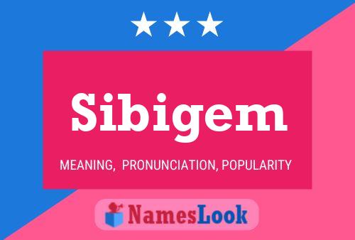 Sibigem Namensposter