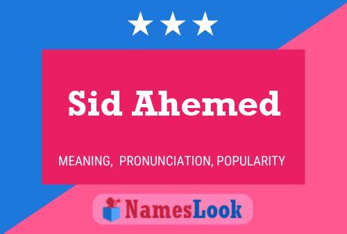 Sid Ahemed Namensposter