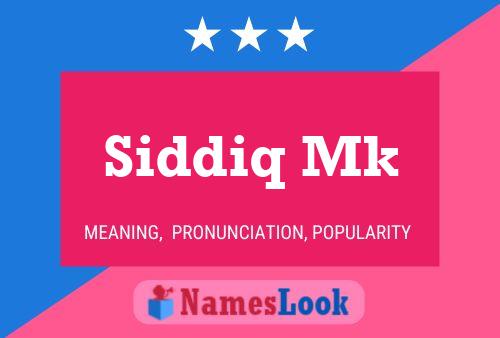 Siddiq Mk Namensposter